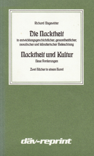 Richard Ungewitter, Die Nacktheit